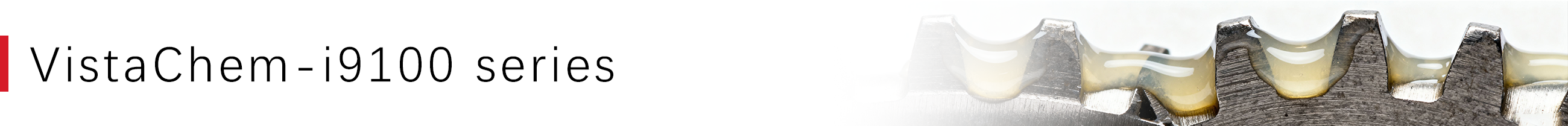 VistaChem-i9100 series.png